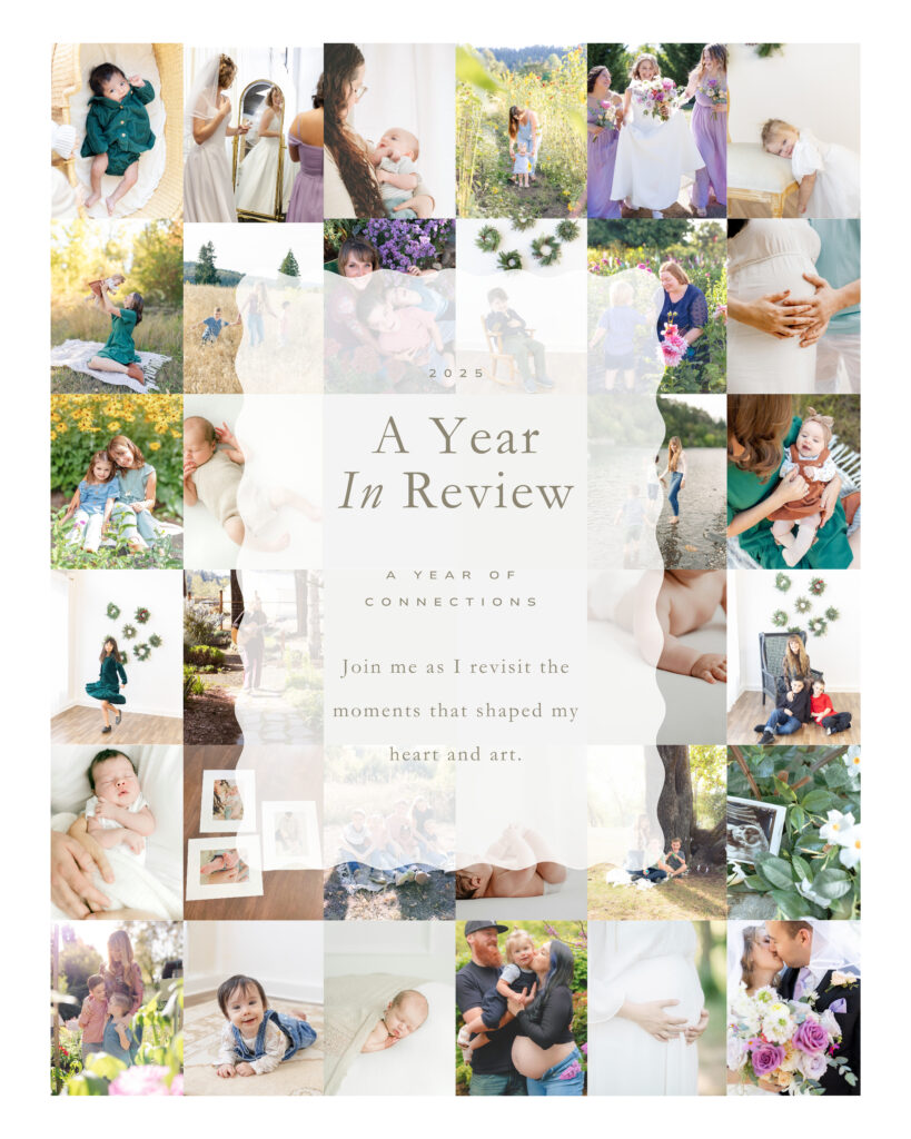 Roseburg Oregon family, maternity, and newborn photographer year in review collage featuring heartfelt sessions and connections from 2025